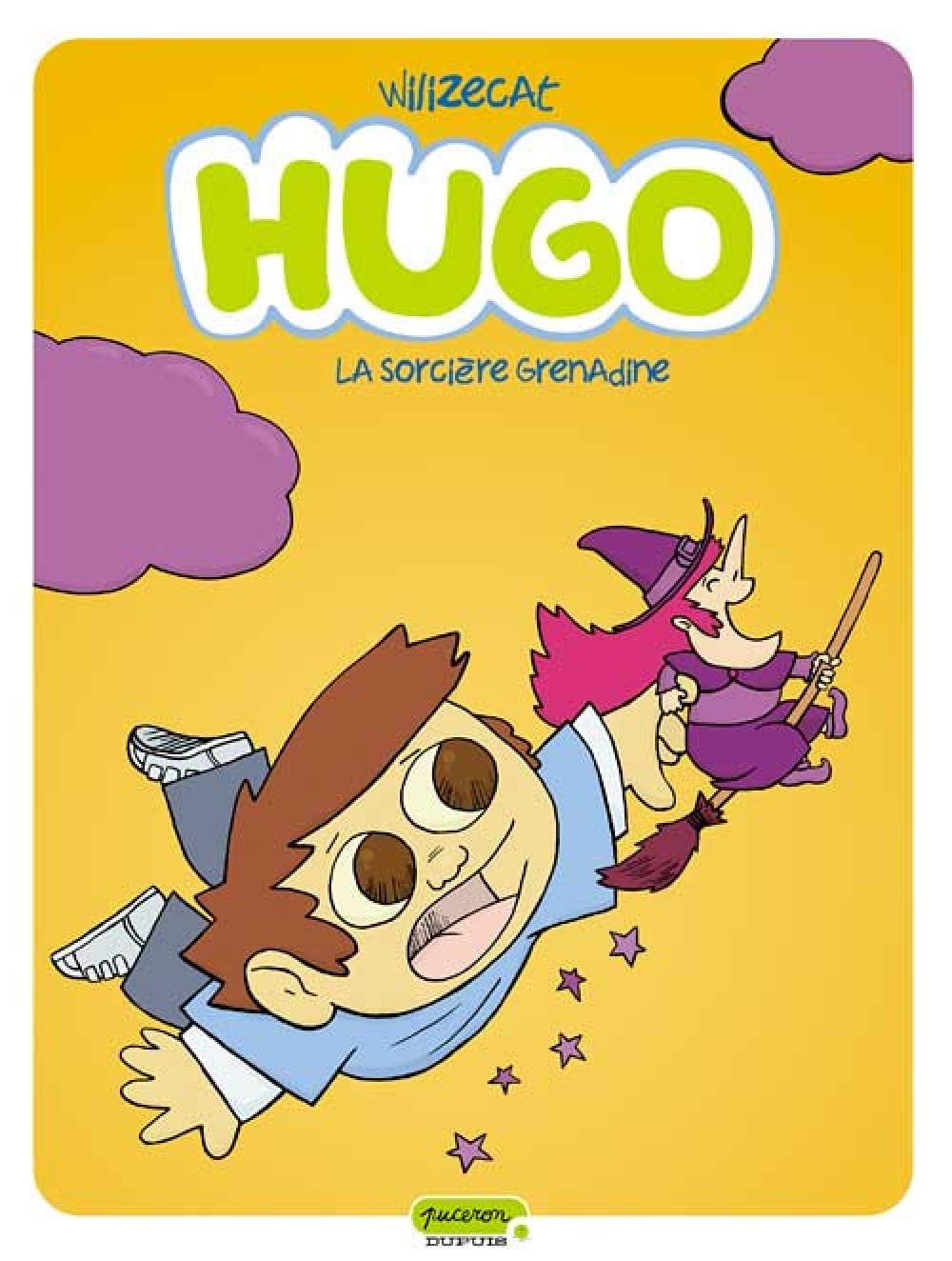 Hugo - Tome 2 - La sorcière Grenadine 9782800140056