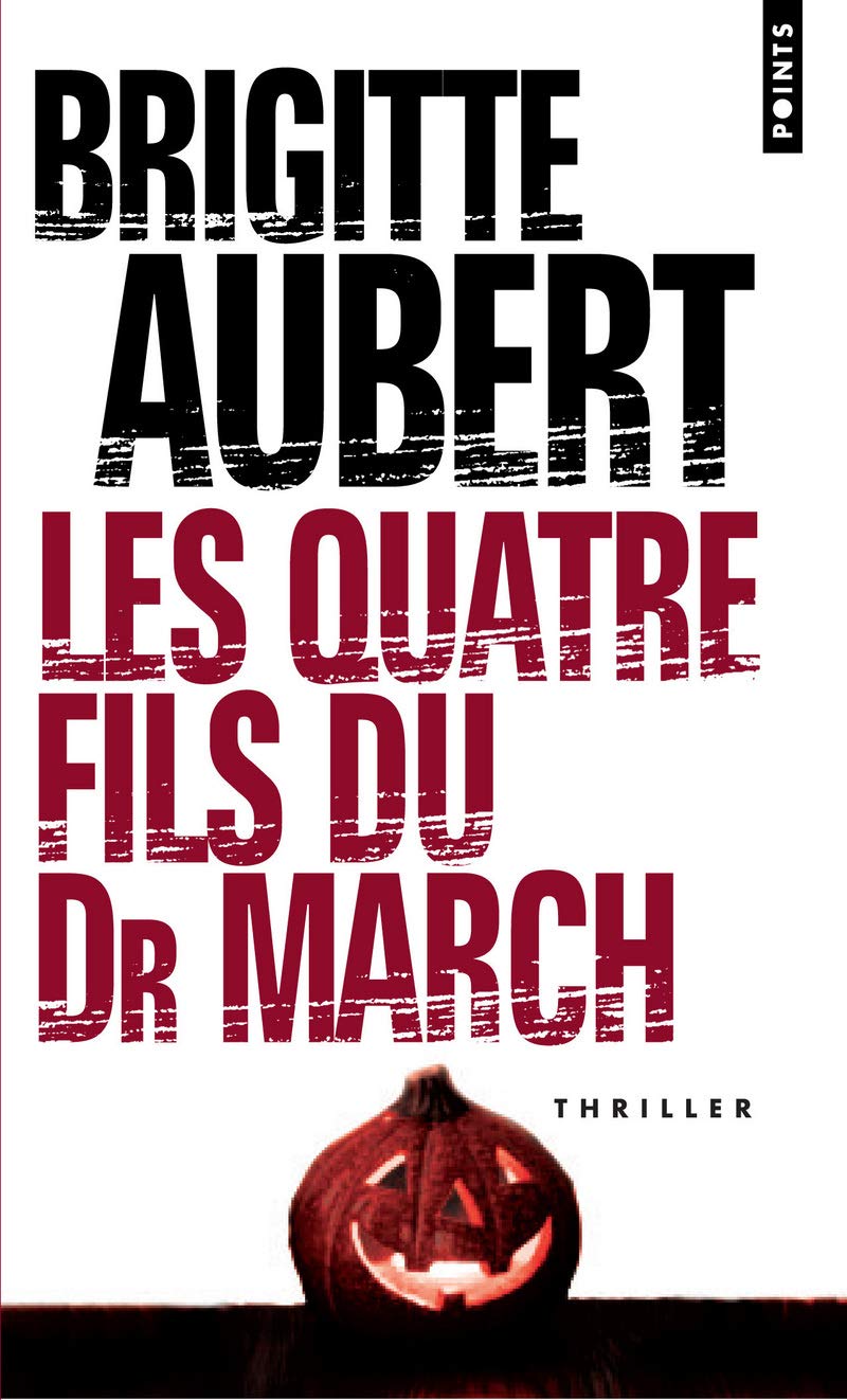 Les Quatre Fils du Dr March 9782757808306