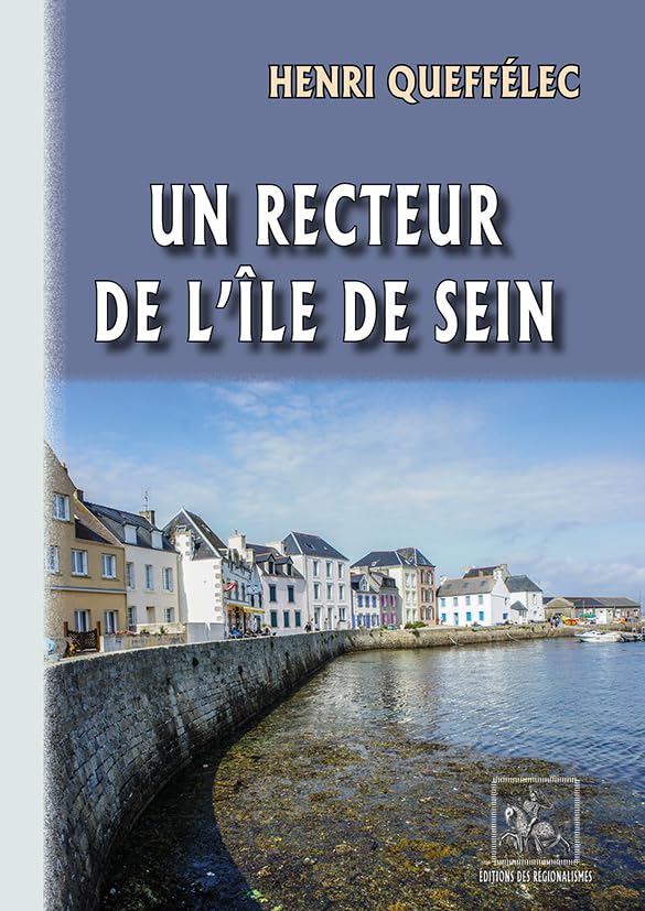 Un Recteur de l'île de Sein 9782824002569