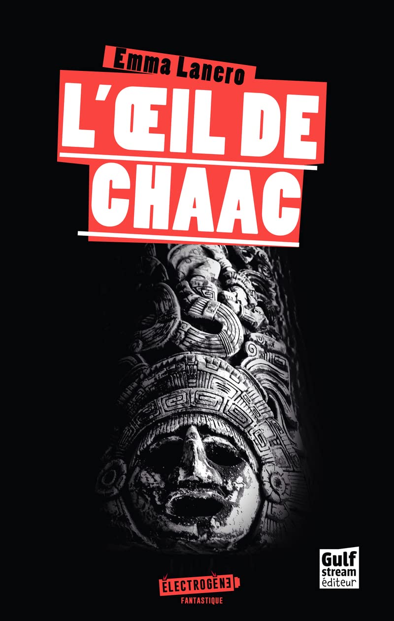 L'Oeil de Chaac 9782354883287
