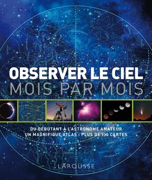 Observer le ciel mois par mois 9782035871657