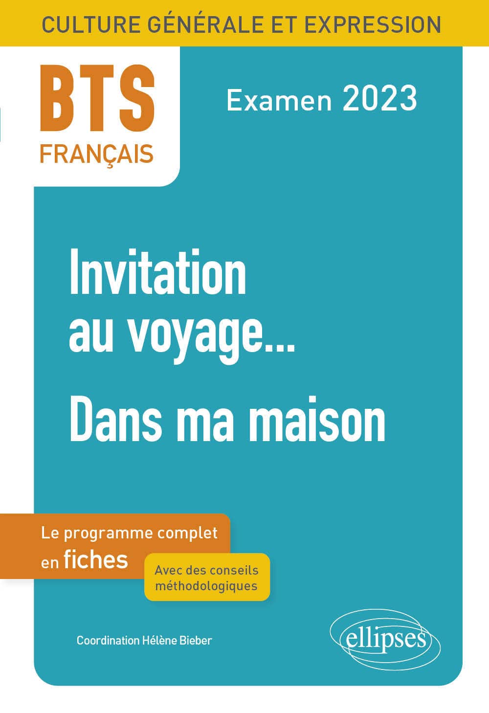 Français BTS Fiches de culture générale et expression: Invitation au voyage... ; Dans ma maison 9782340065338
