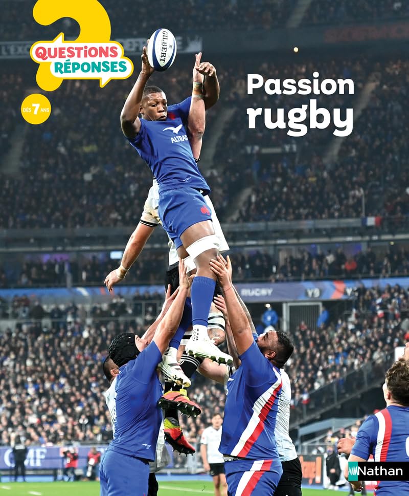 Passion Rugby - Questions/Réponses - Dès 7 ans 9782092492697