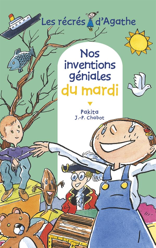 Nos inventions géniales du mardi (Les récrés d'Agathe) 9782700235630