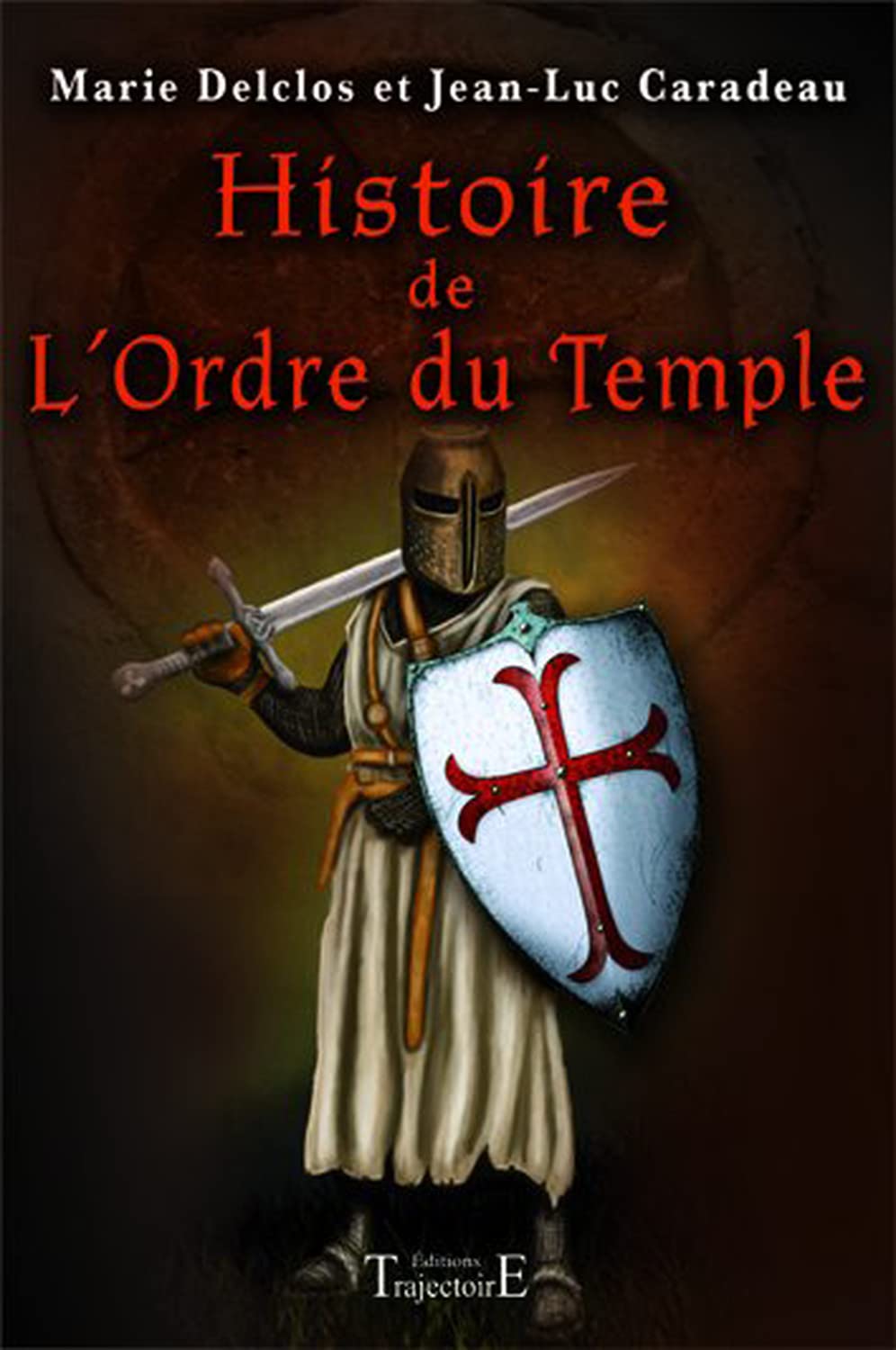 Histoire de l'Ordre du Temple 9782841975570