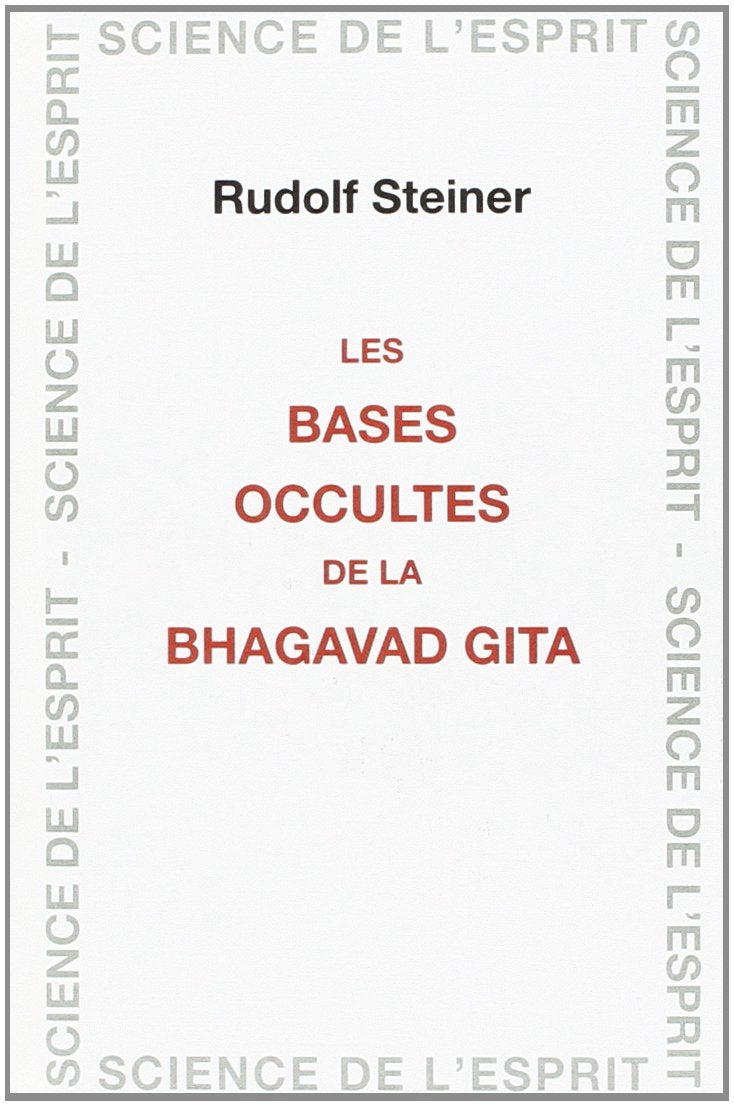Les bases occultes de la Bhagavad Gita 9782881891755