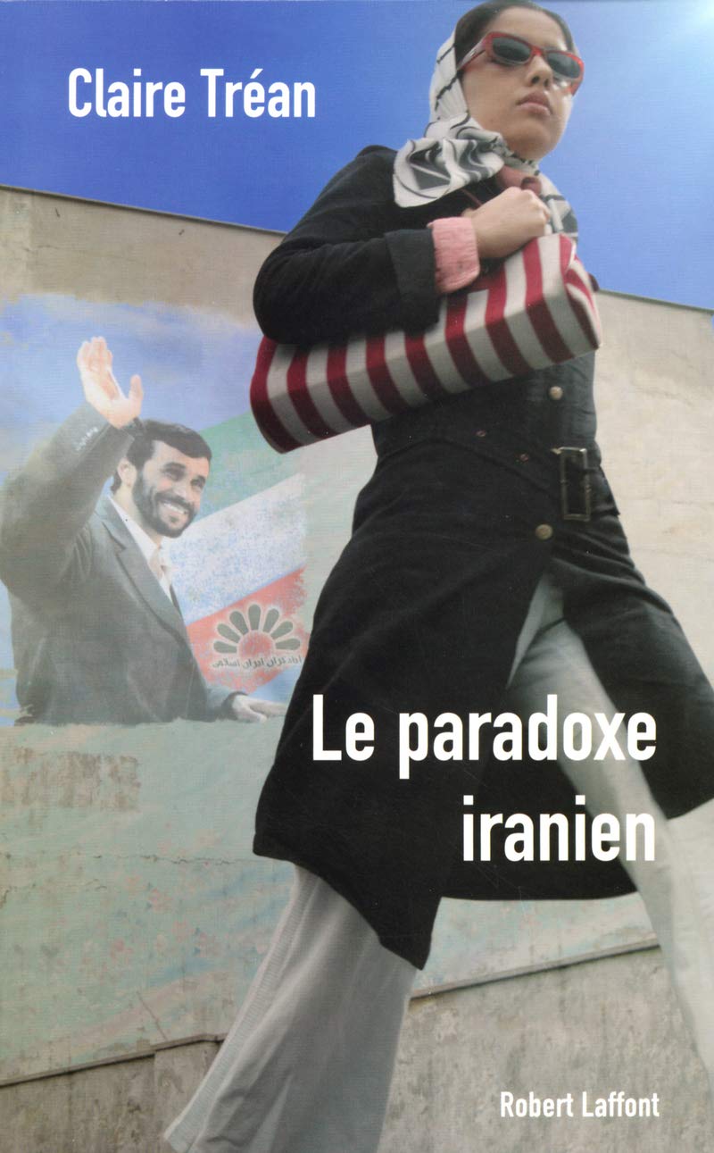 Le paradoxe iranien 9782221105061