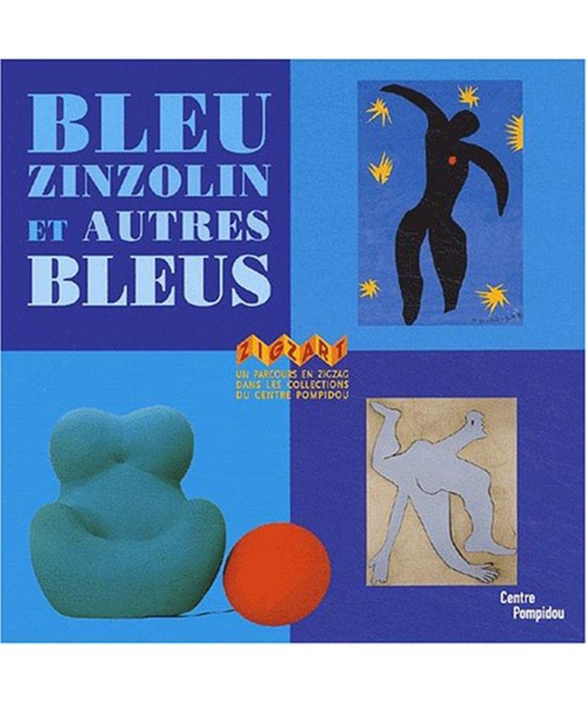 Bleu zinzolin et autres bleus 9782844261472