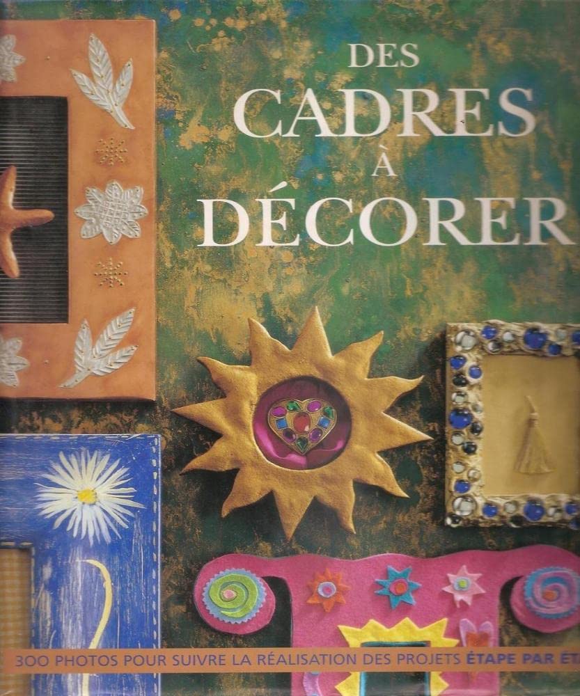 Des cadres à décorer 9782841980055