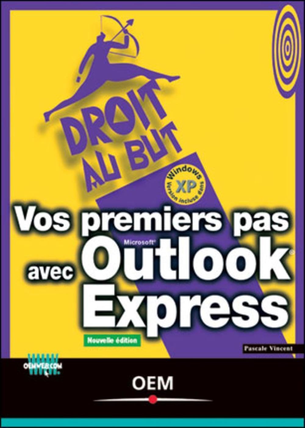 Vos premiers pas avec Outlook Express 9782746404311