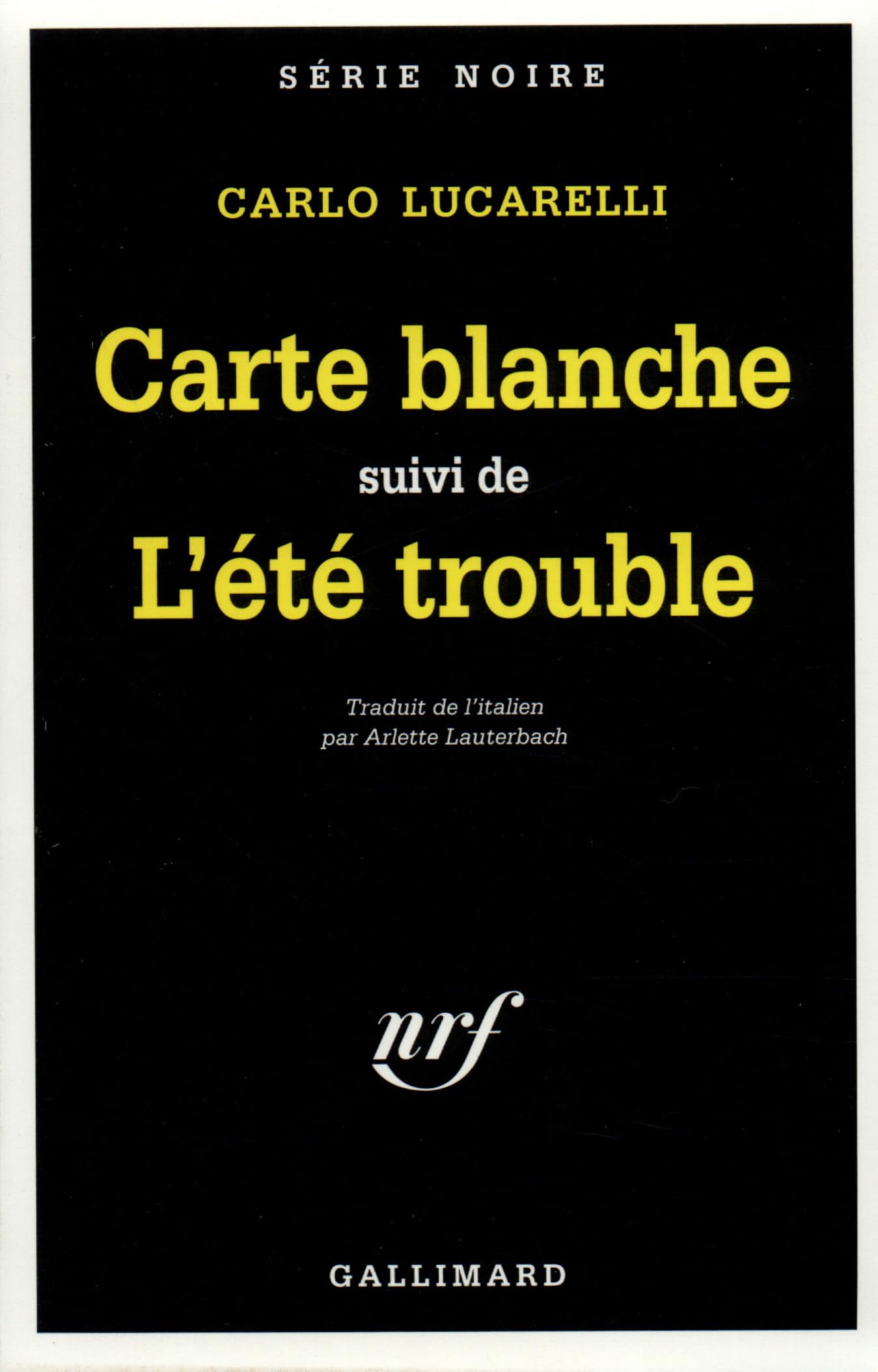 Carte blanche, suivi de "L'Eté trouble" 9782070497867