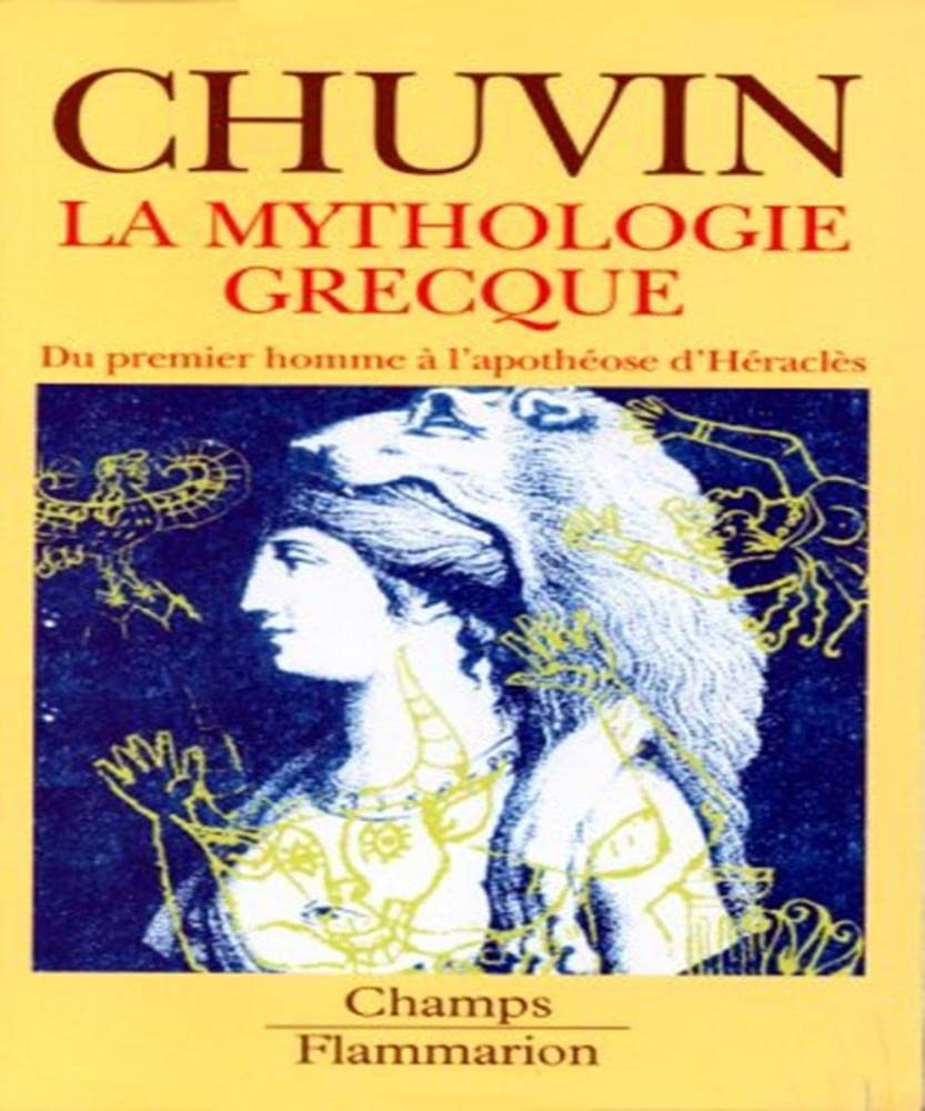 Mythologie grecque, du premier homme a l'apotheose d'heracles (La) 9782080813923