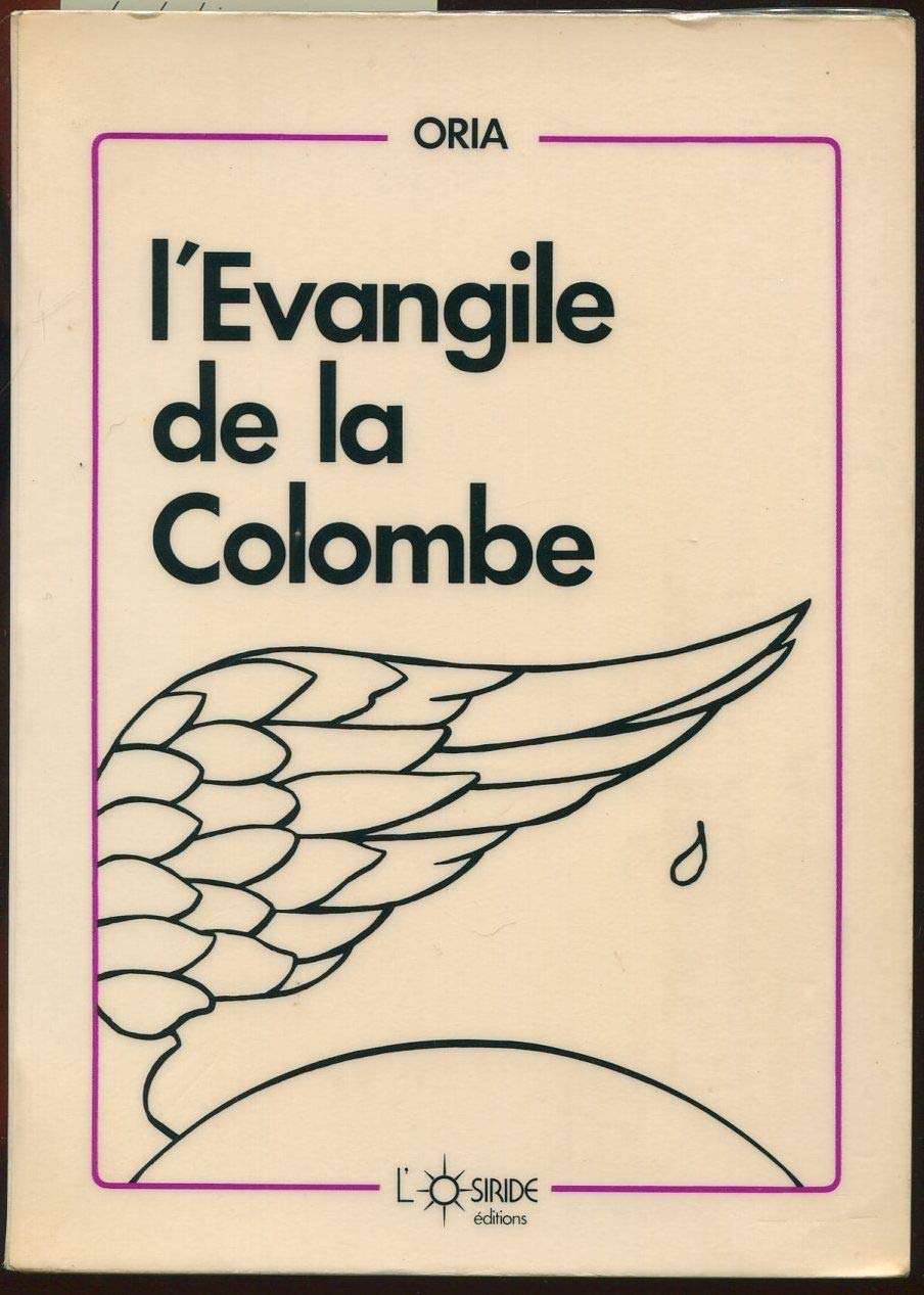 L'Evangile de la Colombe. 