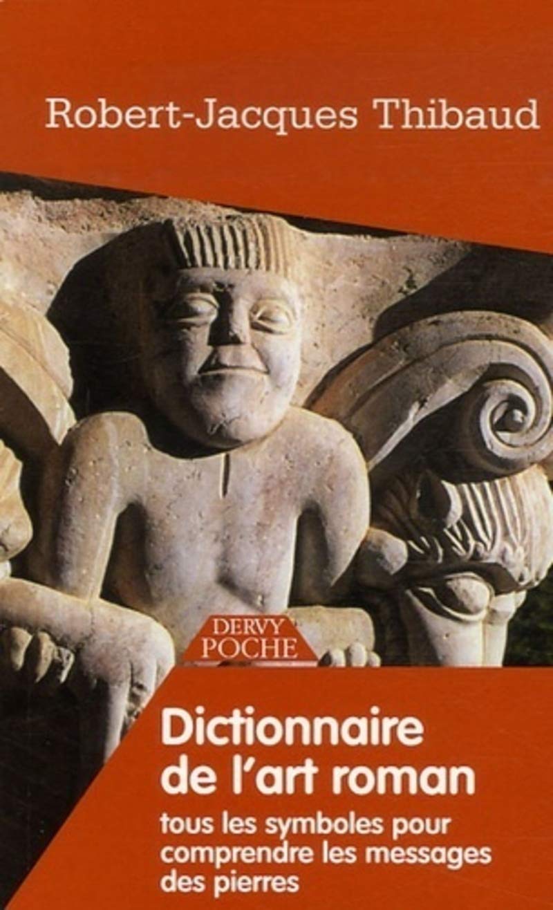 Dictionnaire de l'art roman 9782844544384