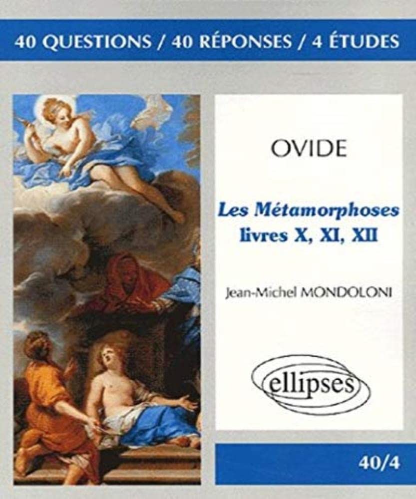 Les Métamorphoses: Livres X, XI, XII 9782729825270