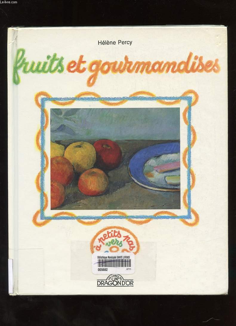 Fruits et gourmandises 9782878816013