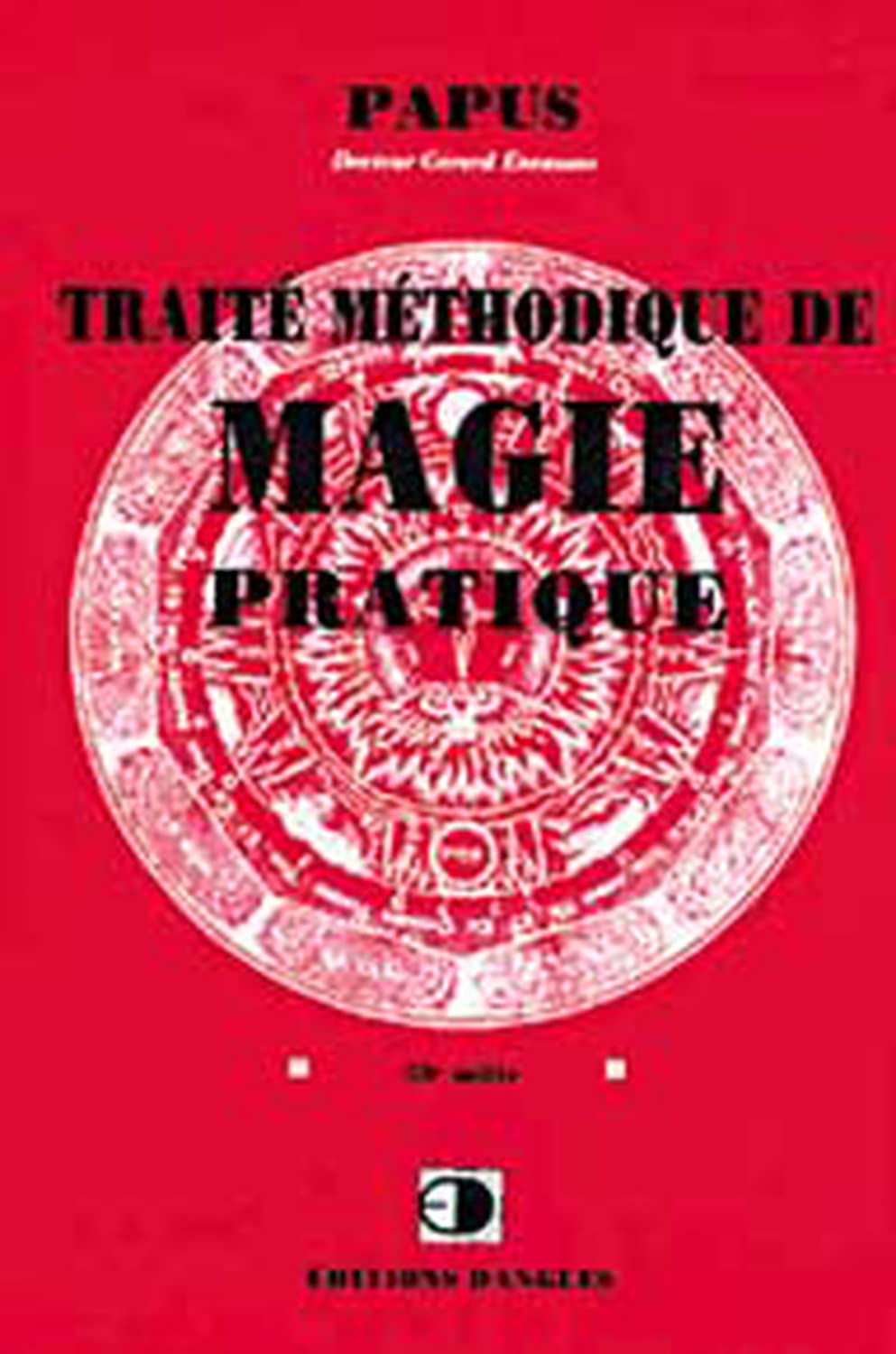 Traité méthodique de magie pratique 9782703301059