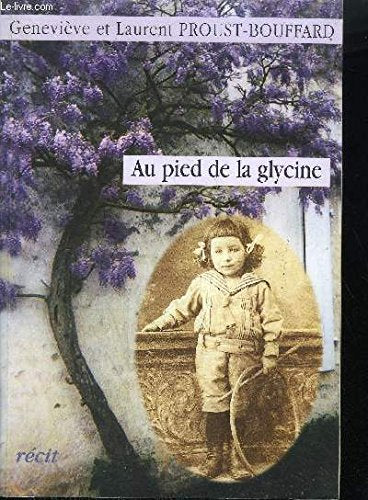 Au pied de la glycine 9782951722903