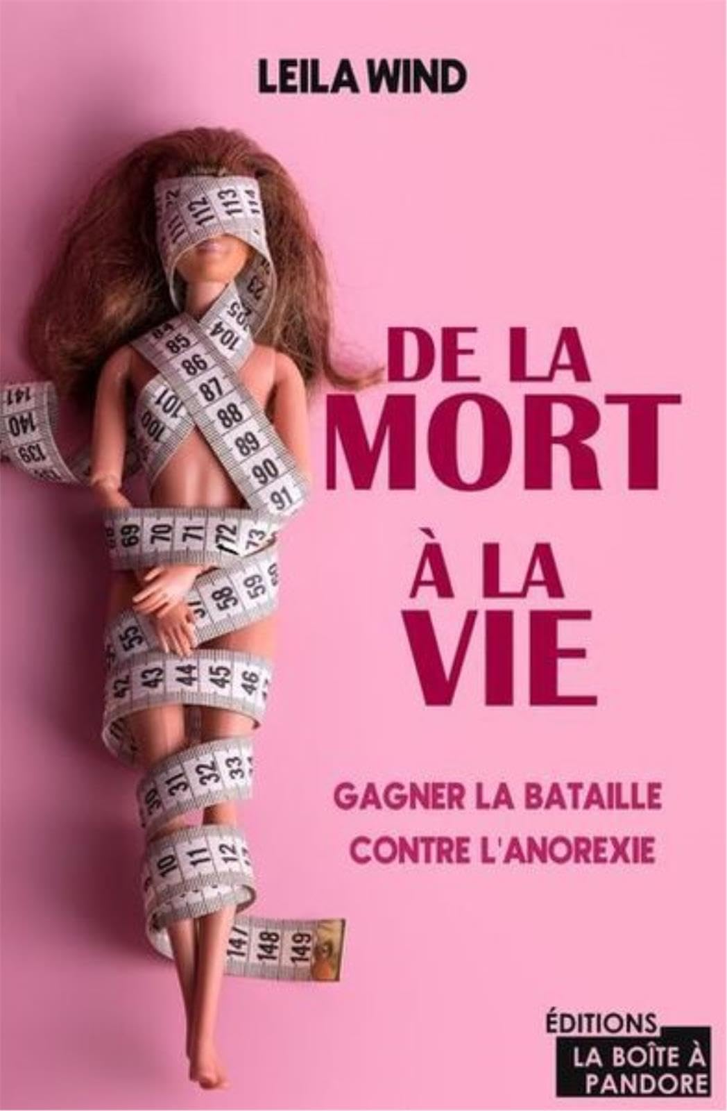 De la mort à la vie - Gagner la bataille contre l'anorexie 9782875575173