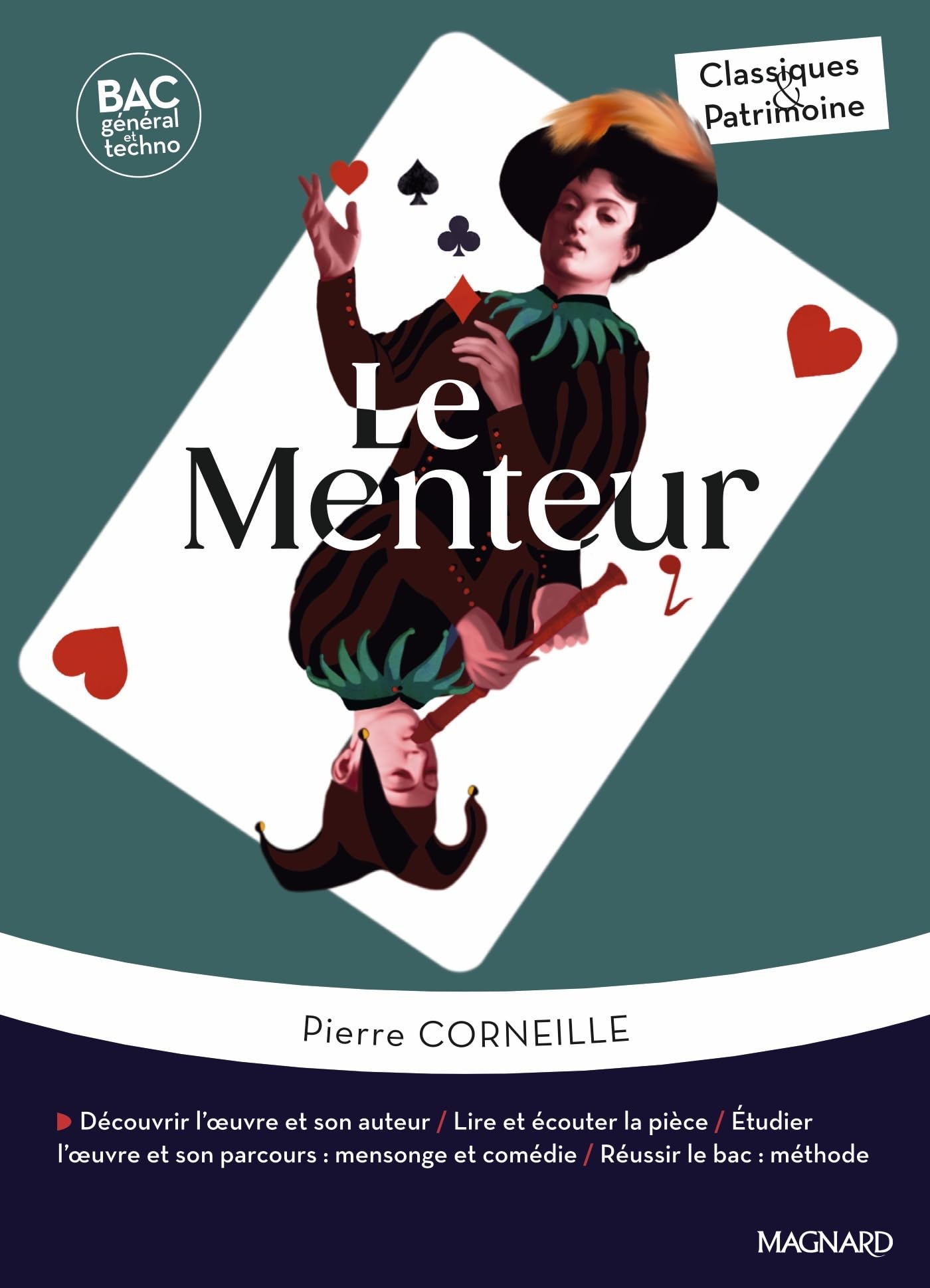 Le Menteur - Bac Français 1re 2026 - Classiques et Patrimoine: Œuvre au programme - 1re voies générale et technologique, parcours : mensonge et comédie 9782210779488