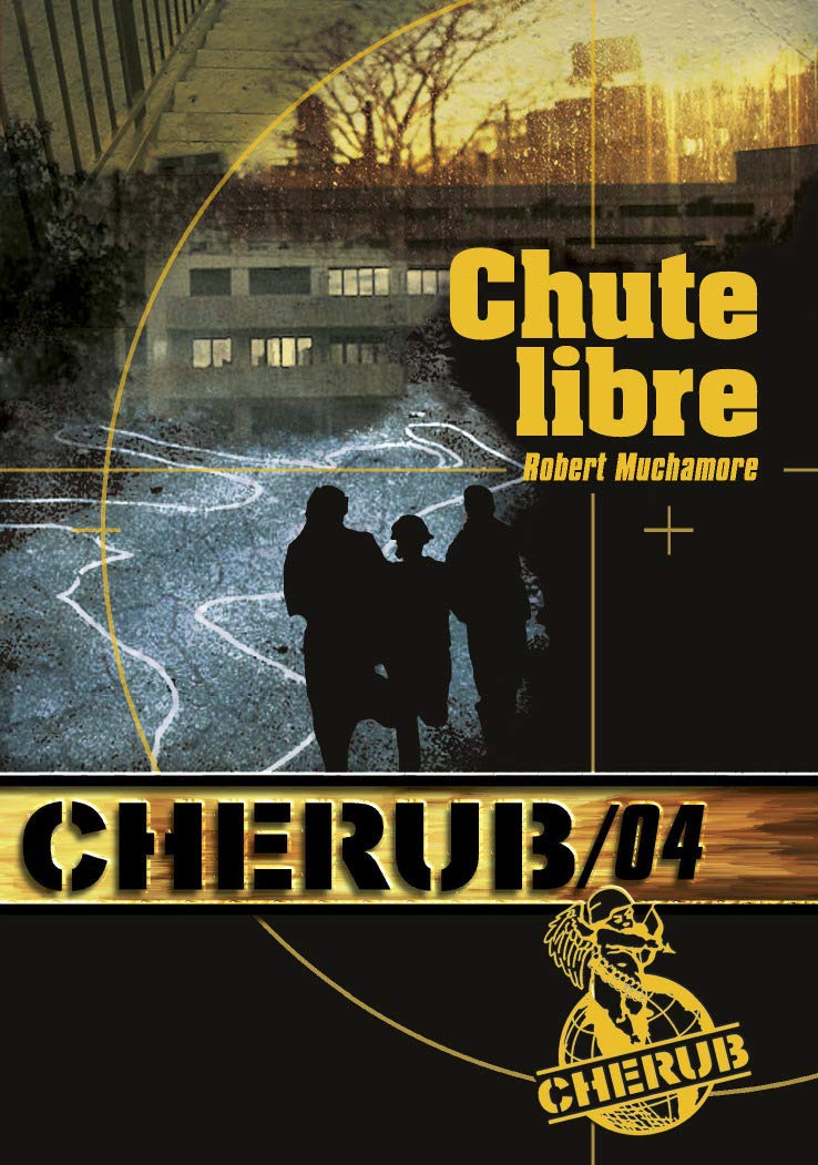 Cherub Mission 4: Chute Libre 9782203020672