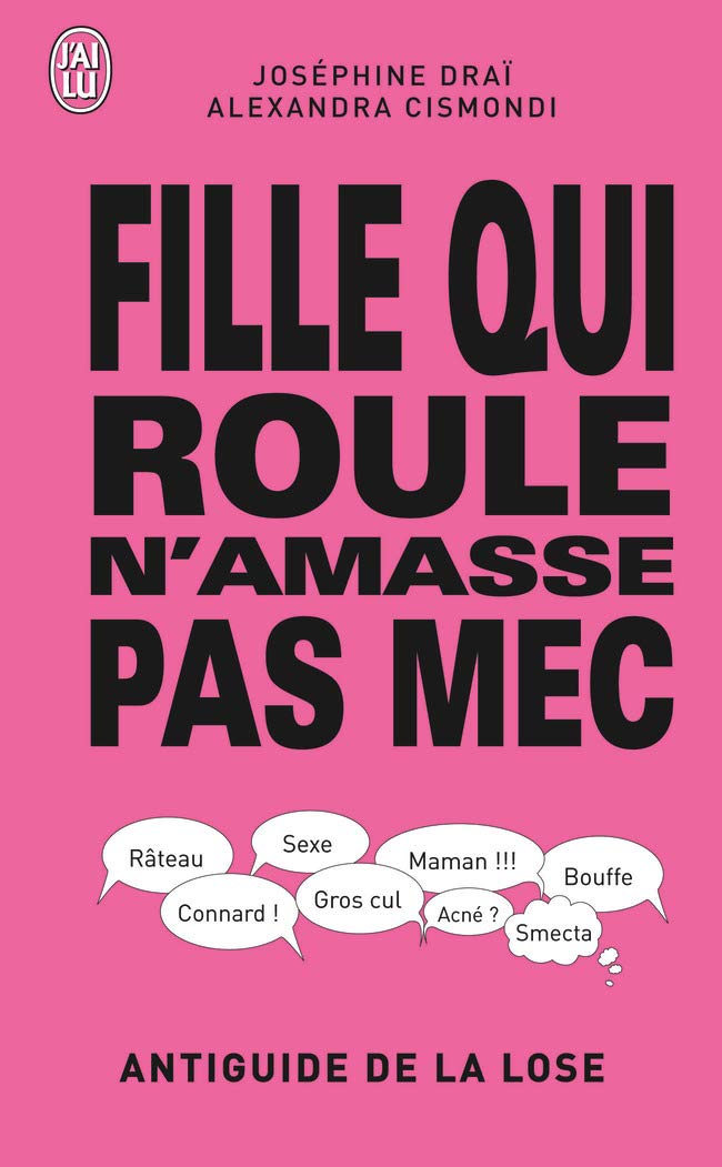 Fille qui roule n'amasse pas mec 9782290093955