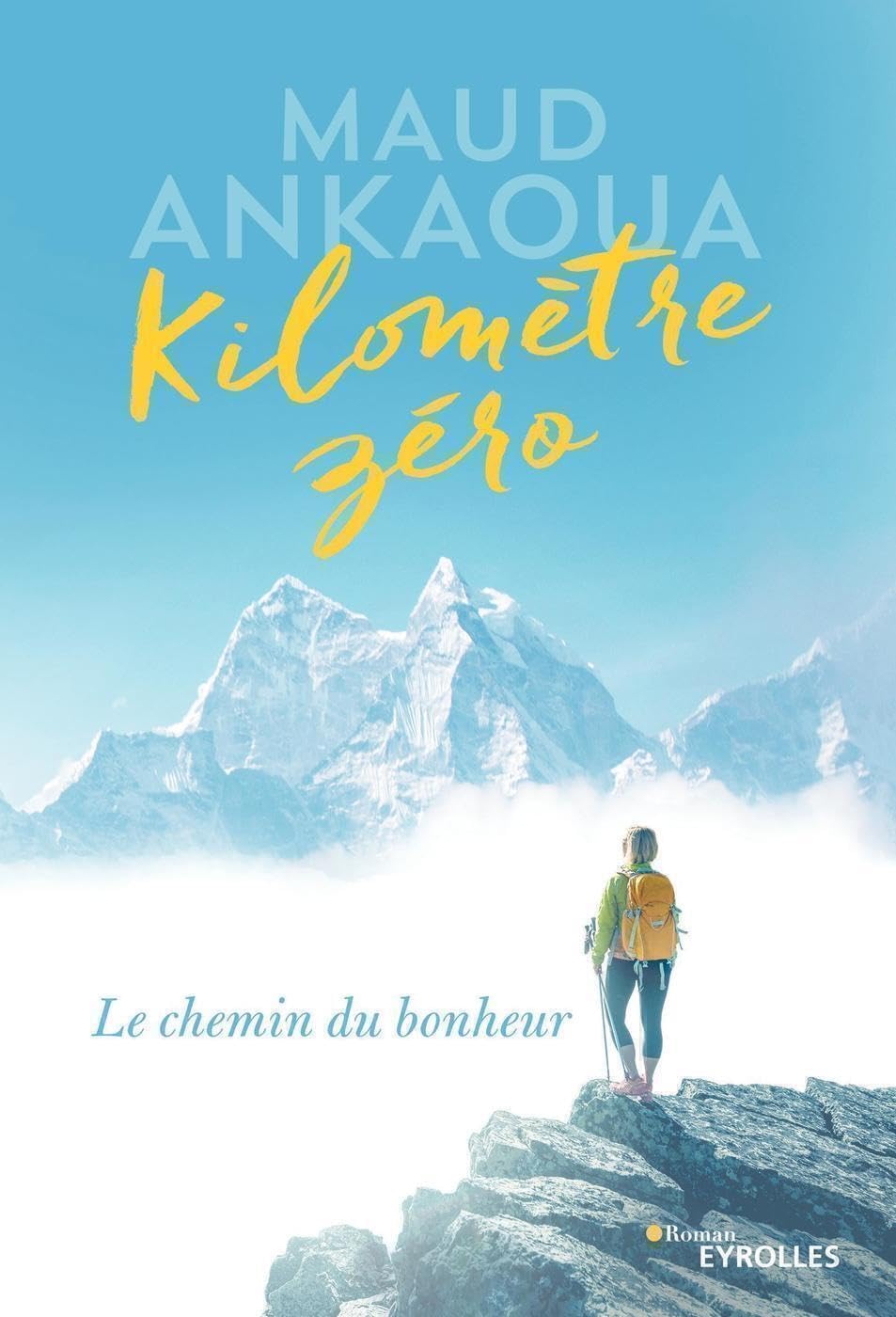 Kilomètre zéro: Le chemin du bonheur 9782212567434