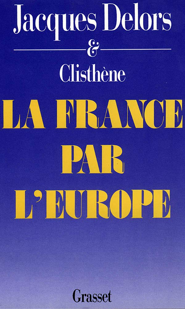 La France par l'Europe 9782246405719