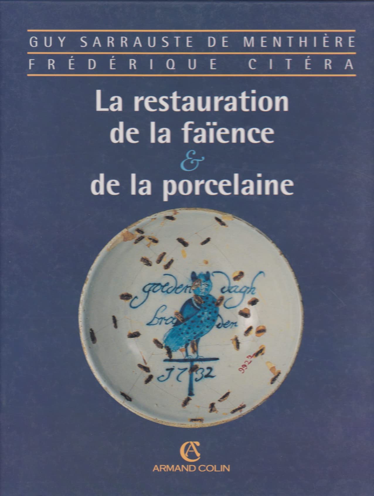 La restauration de la faïence et de la porcelaine 9782200211158