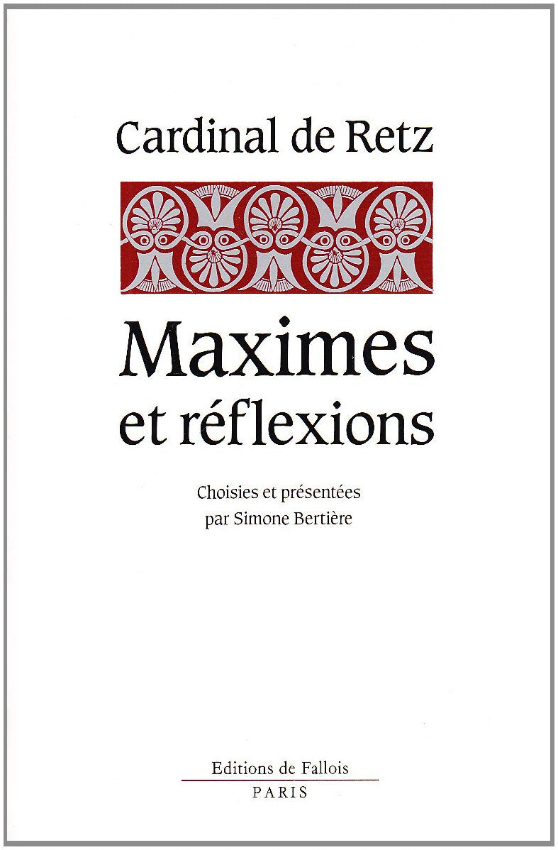 Maximes et réflexions: Tirées des "Mémoires" 9782877061360