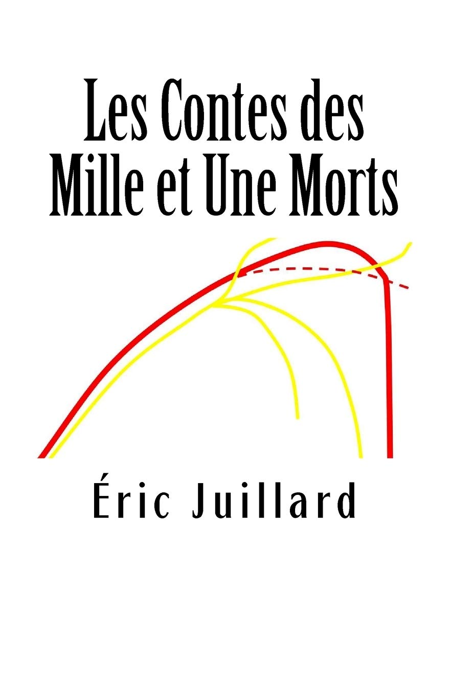 Les Contes des Mille et Une Morts 9781516826964