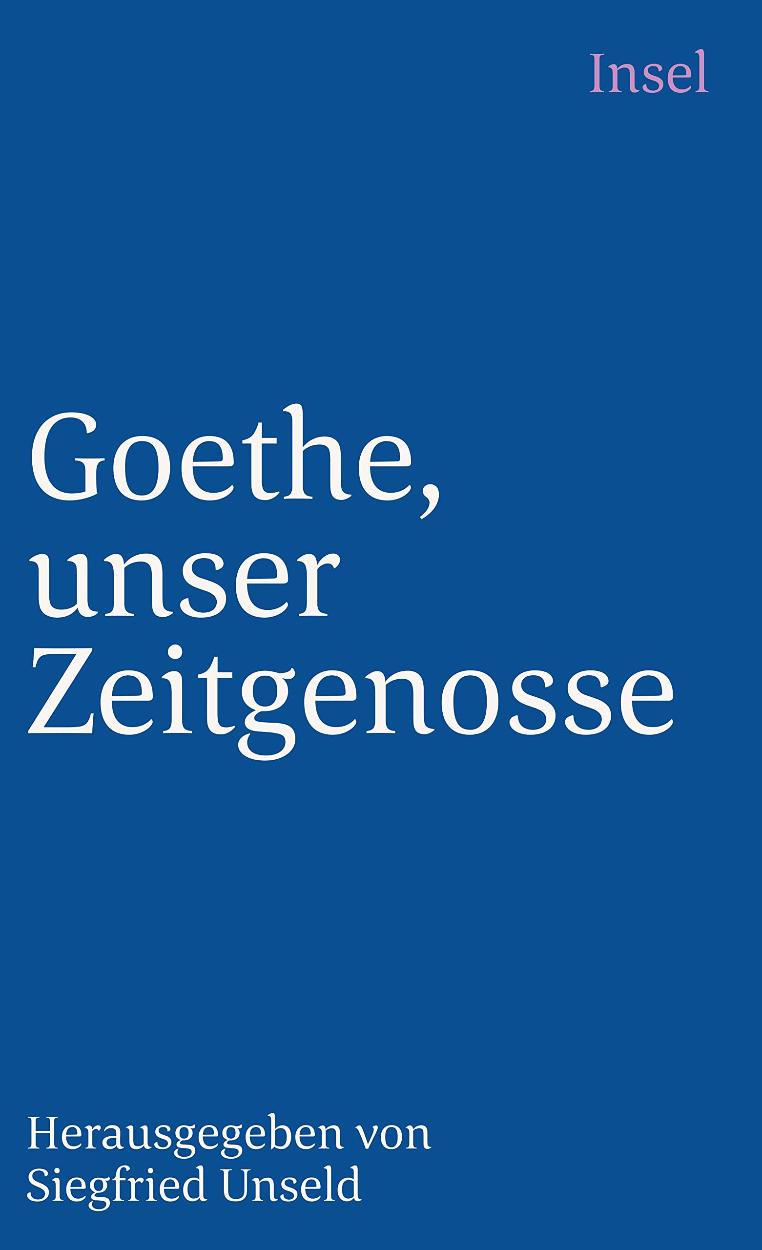 Goethe, J: Zeitgenosse 9783458339908