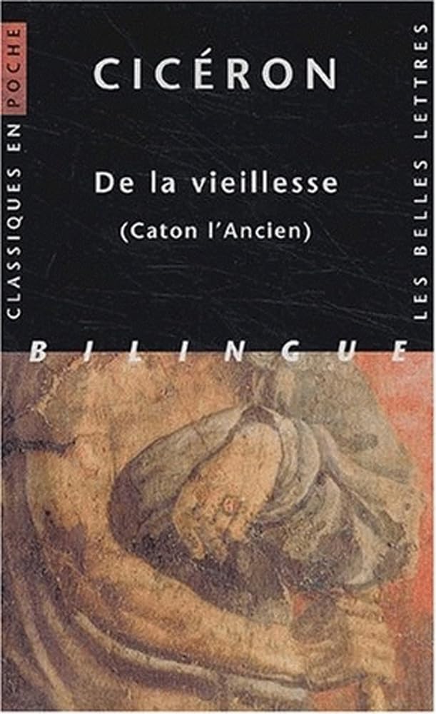 De la vieillesse : Caton l'Ancien 9782251799698