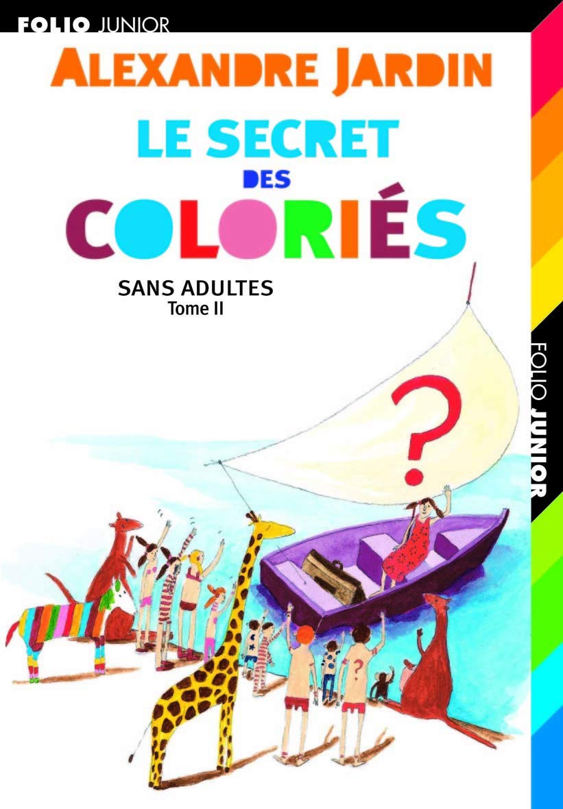 Sans adultes, II : Le secret des Coloriés 9782070574070