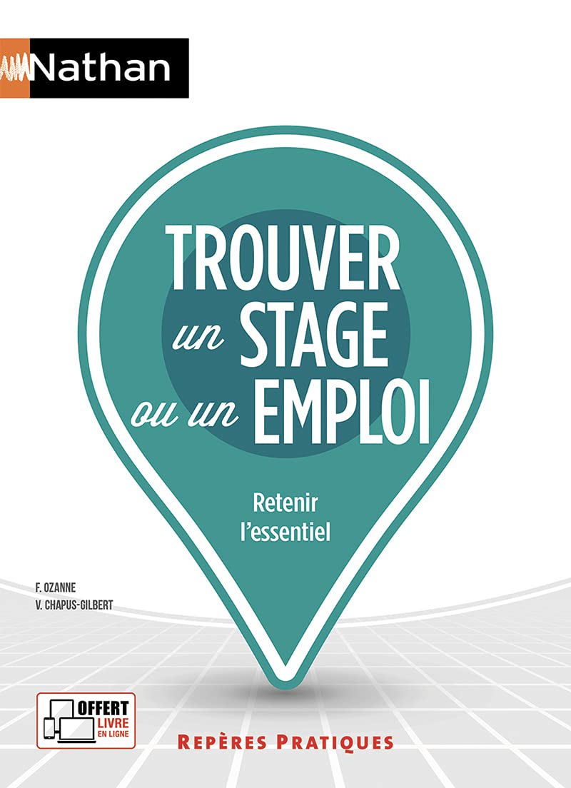 Trouver un stage ou un emploi - Repères pratiques 9782091651866