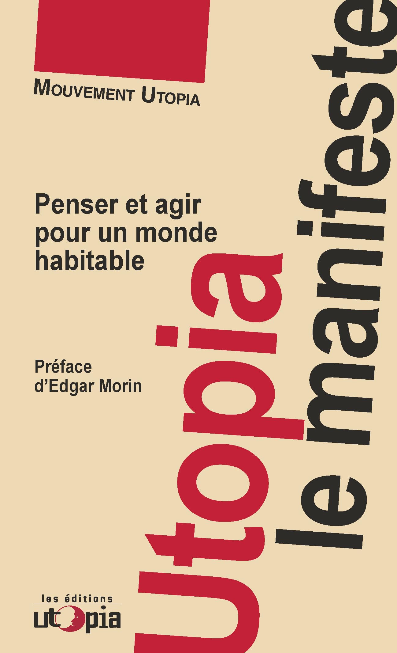 Utopia, le manifeste : Agir pour un monde habitable 9782494498037