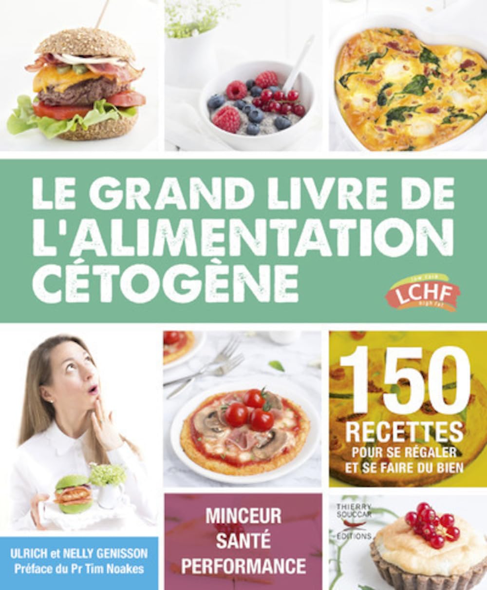 Le grand livre de l'alimentation cétogène 9782365492454