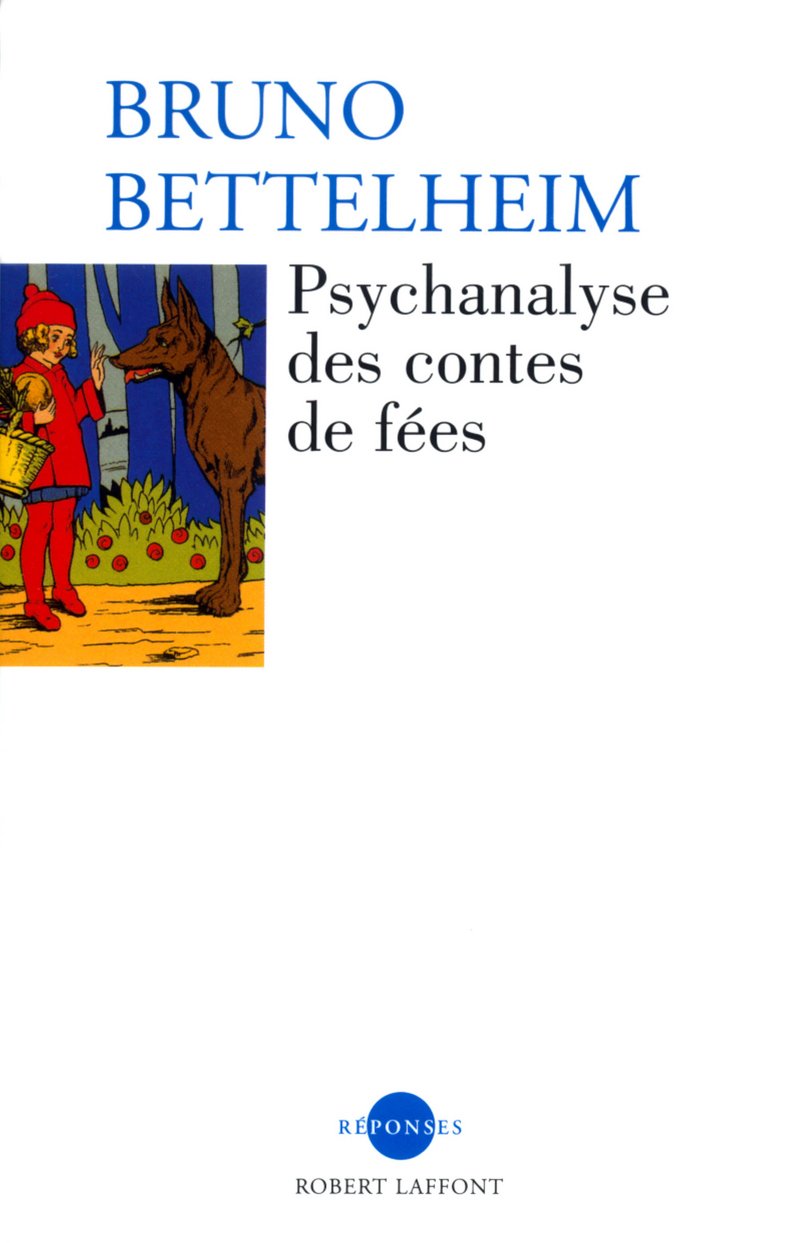 Psychanalyse des contes de fées 9782221100219