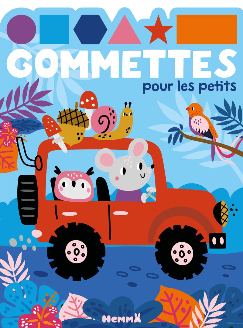Gommettes pour les petits - Animaux dans jeep -Livre de gommettes - Dès 3 ans 9782508056857