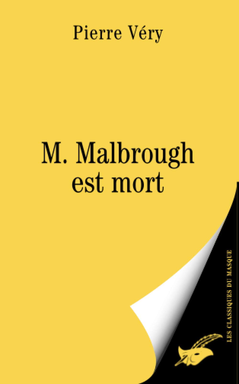 M. Malbrough est mort 9782702434833