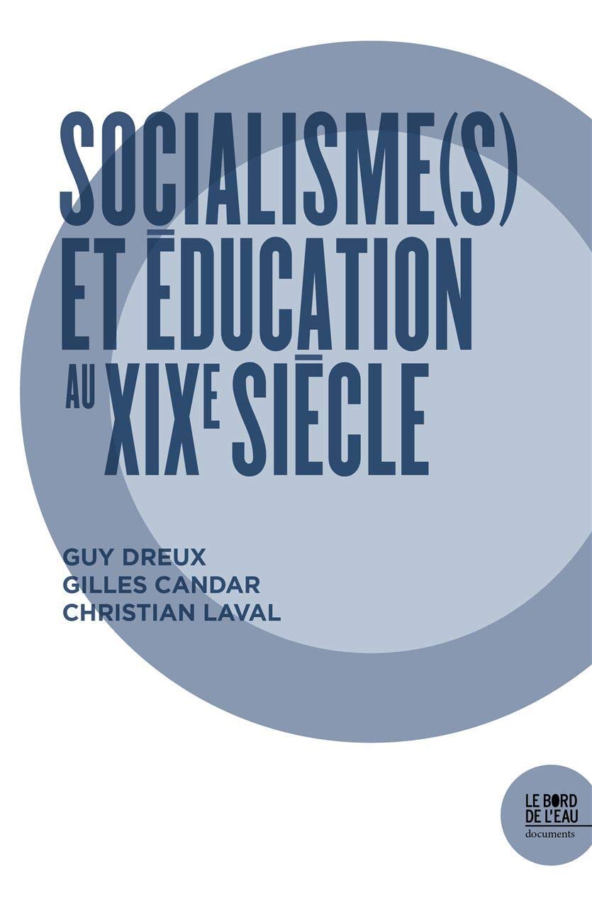 Socialismes et éducation au XIXe siècle 9782356875327