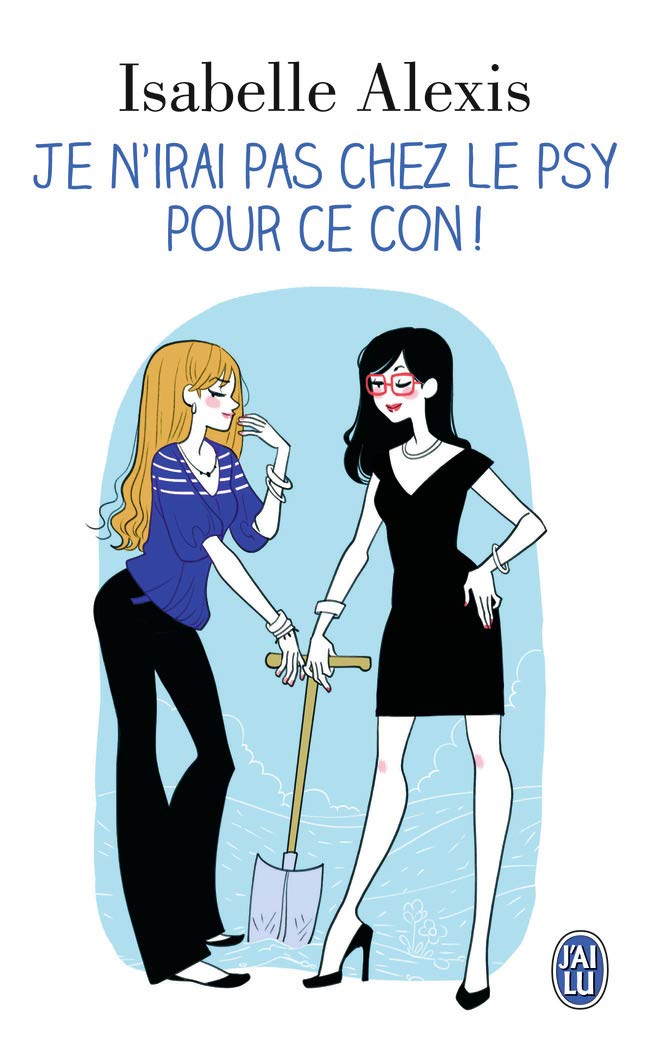 Je n'irai pas chez le psy pour ce con 9782290024980