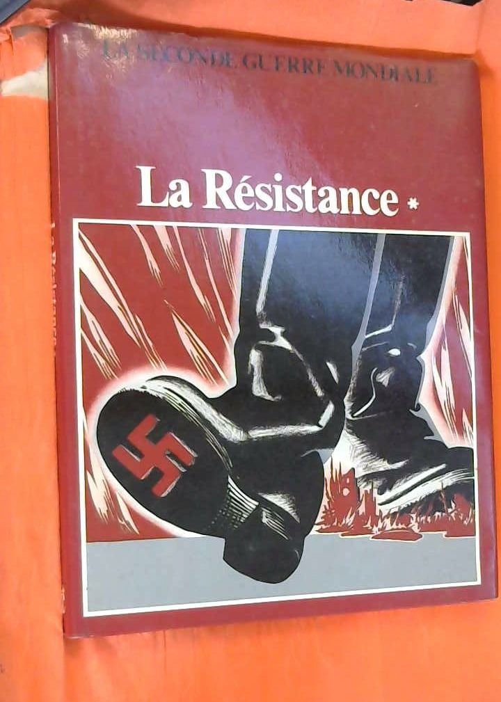 La résistance tome I: le renseignement la seconde guerre mondiale 