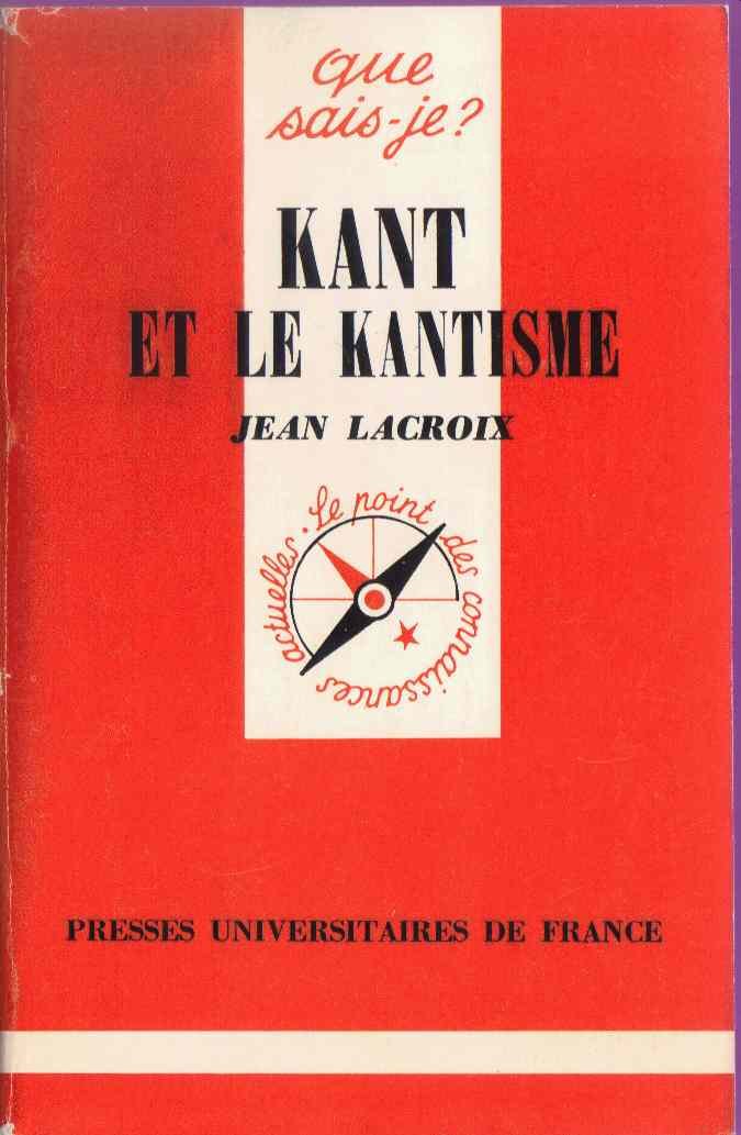 Kant et le kantisme 9782130423386
