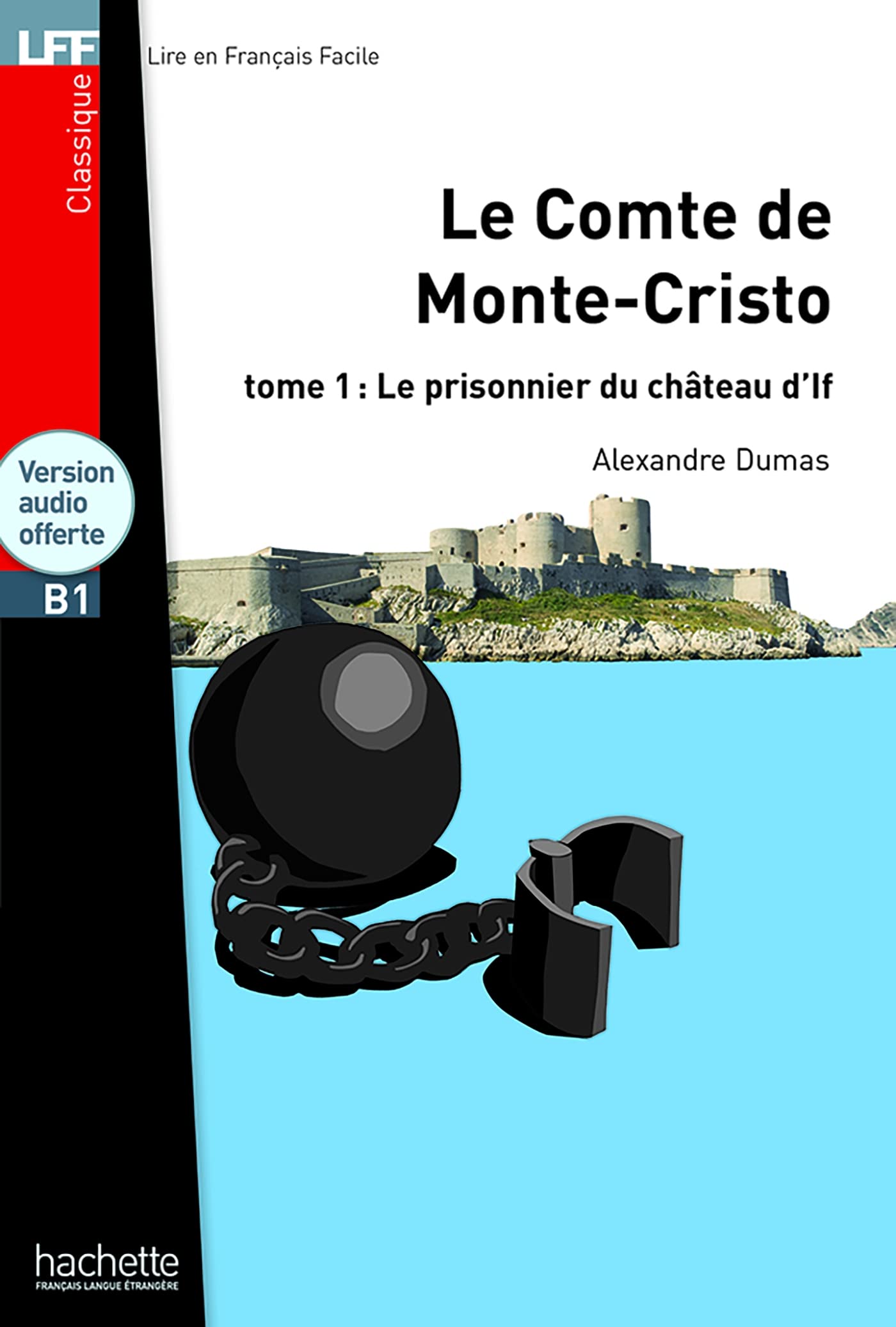 LFF - Le Comte de Monte-Cristo, tome 1 (B1) 9782011559616