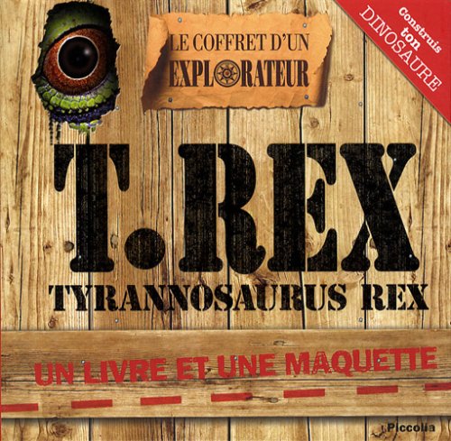 T.Rex : Tyrannosaurus Rex 9782753010192