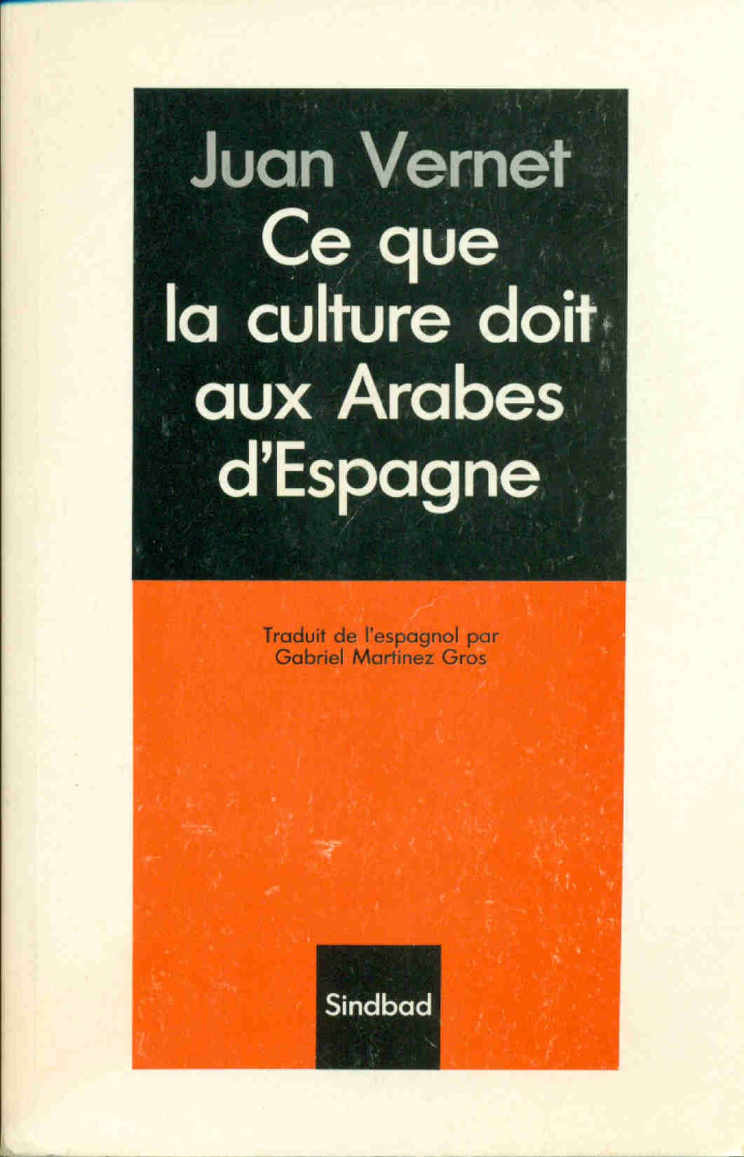 Ce que la culture doit aux arabes d'espagne 9782727401735