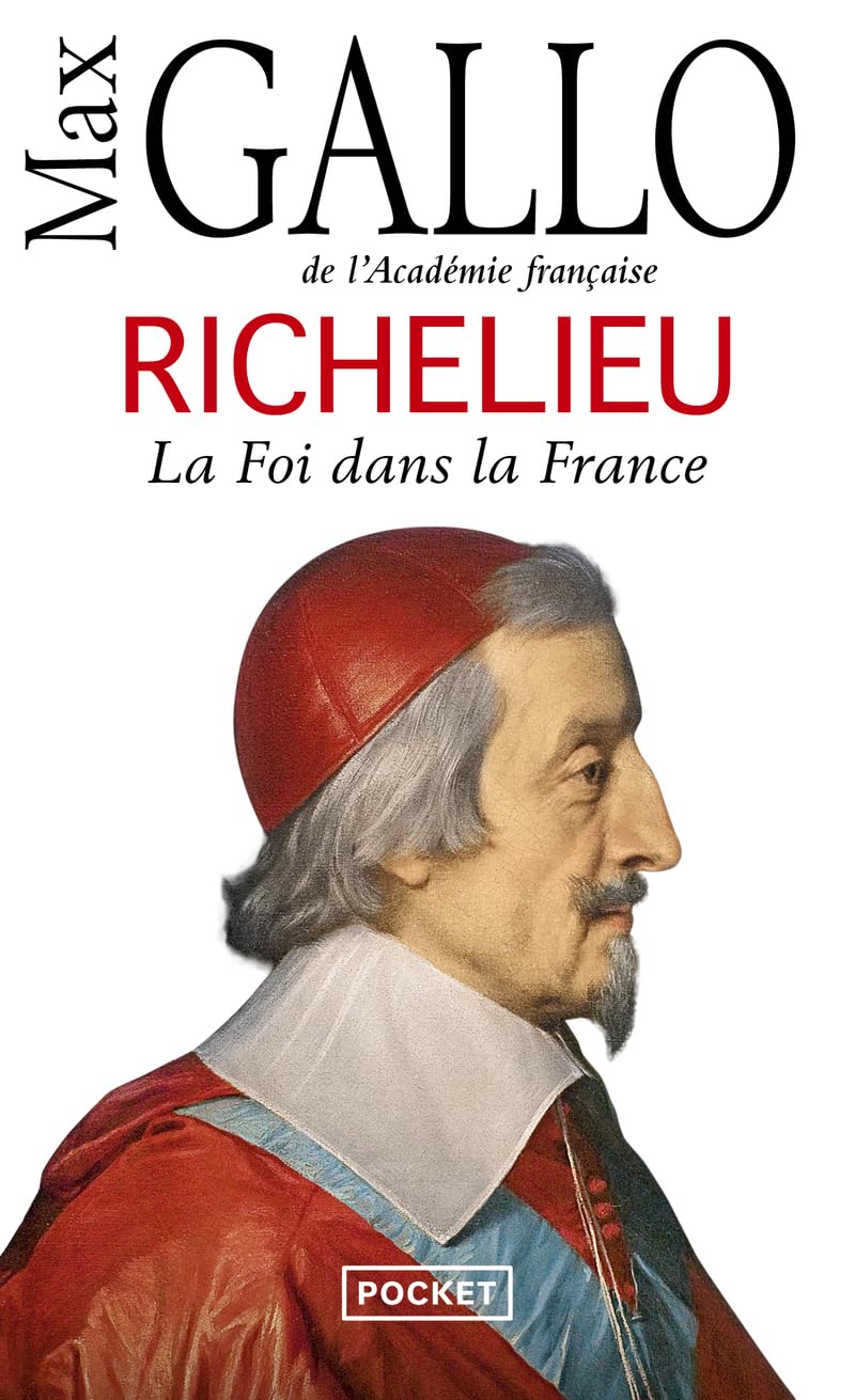 Richelieu: La foi dans la France 9782266268257