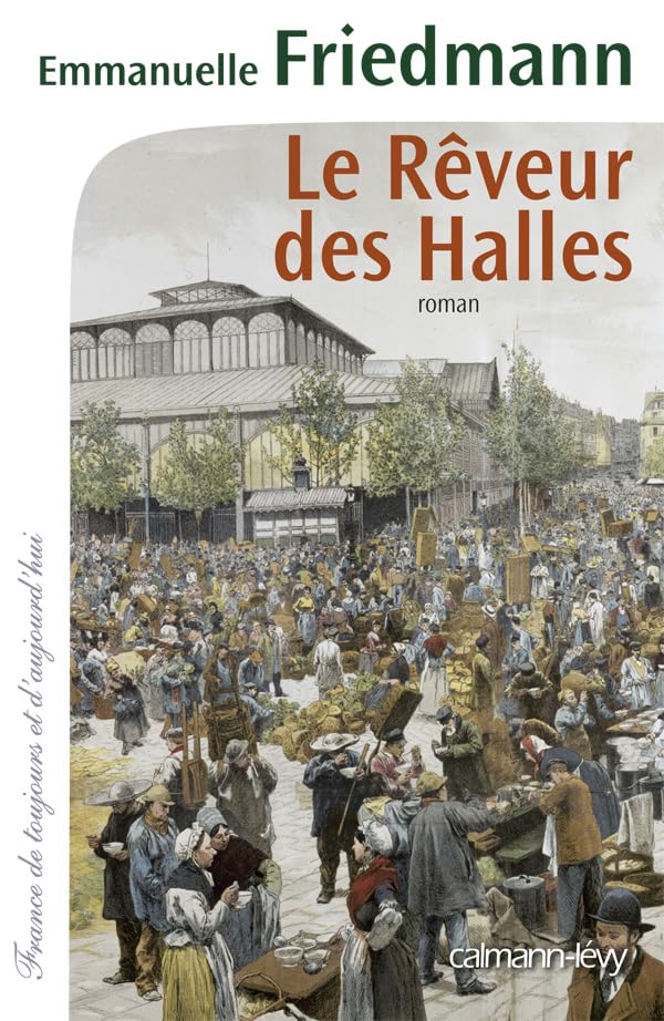 Le Rêveur des halles 9782702142981