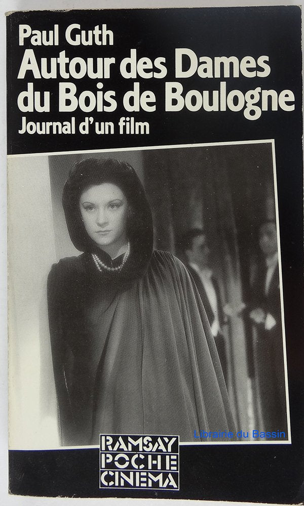 Autour des "Dames du bois de Boulogne": Journal d'un film 9782859567491